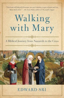 Walking with Mary Walking with Mary