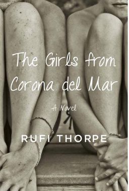 Girls from Corona Del Mar  9780385351966 Front Cover