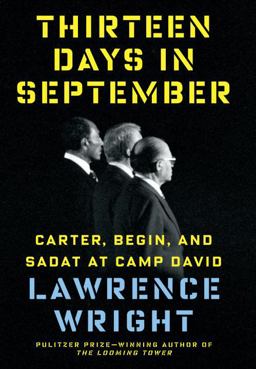 Thirteen Days in September Carter, Begin, and Sadat at Camp David  9780385352031 Front Cover