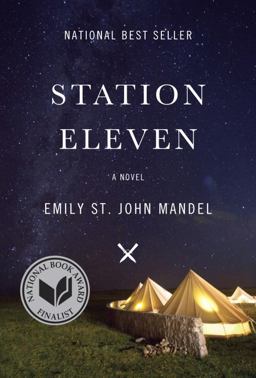 Station Eleven A Novel  9780385353304 Front Cover