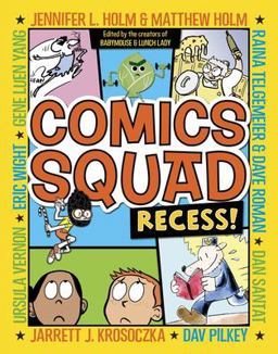 Comics Squad Recess!  9780385370042 Front Cover