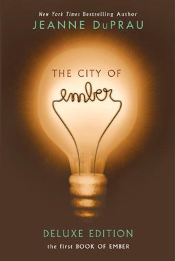 City of Ember Deluxe Edition The First Book of Ember  9780385371353 Front Cover