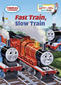 Fast Train, Slow Train (Thomas and Friends)