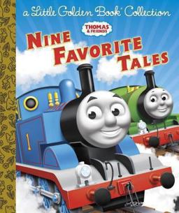 Thomas and Friends: Nine Favorite Tales (Thomas and Friends) Thomas and Friends: Nine Favorite Tales (Thomas and Friends)