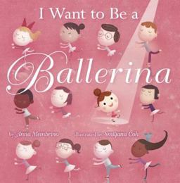 I Want to Be a Ballerina  9780385378642 Front Cover