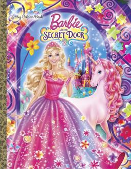 Barbie and the Secret Door (Barbie and the Secret Door) Barbie and the Secret Door (Barbie and the Secret Door)