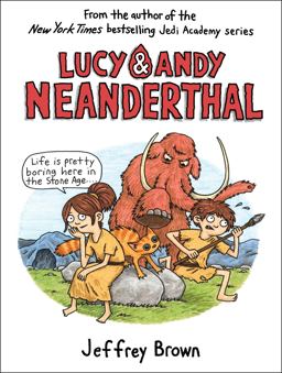 Lucy and Andy Neanderthal  9780385388351 Front Cover