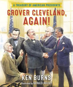 Grover Cleveland, Again! A Treasury of American Presidents  9780385392099 Front Cover