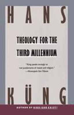 Theology for the Third Millennium An Ecumenical View  9780385411257 Front Cover