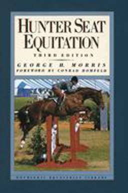 Hunter Seat Equitation 3rd 9780385413688 Front Cover