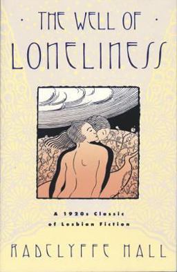 Well of Loneliness The Classic of Lesbian Fiction  9780385416092 Front Cover
