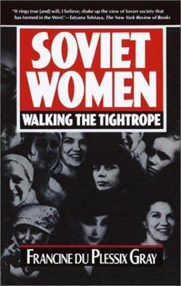 Soviet Women Walking the Tightrope  9780385417334 Front Cover