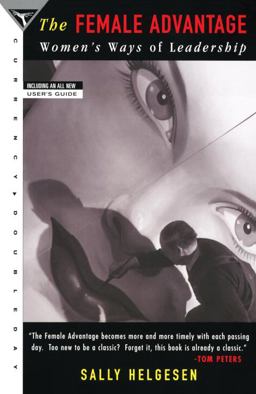 Female Advantage Women's Ways of Leadership  9780385419116 Front Cover