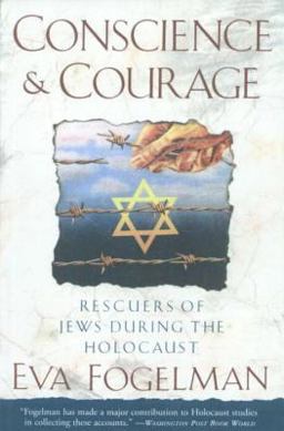 Conscience and Courage Rescuers of Jews During the Holocaust  9780385420280 Front Cover