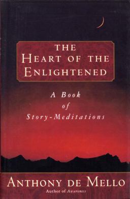 Heart of the Enlightened A Book of Story Meditations  9780385421287 Front Cover