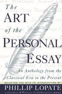 Art of the Personal Essay An Anthology from the Classical Era to the Present  9780385423397 Front Cover