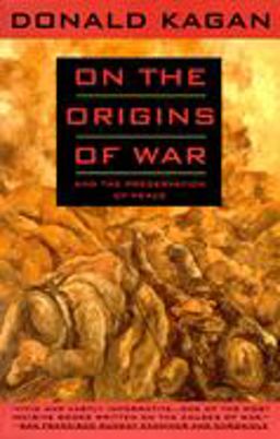 On the Origins of War And the Preservation of Peace  9780385423755 Front Cover