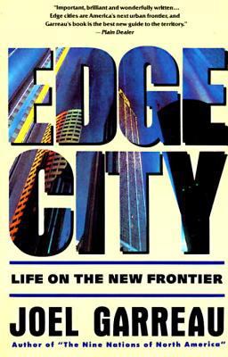 Edge City Life on the New Frontier  9780385424349 Front Cover