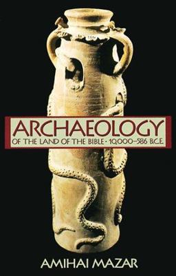 Archeology of the Land of the Bible  9780385425902 Front Cover