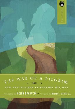 Way of a Pilgrim And the Pilgrim Continues His Way  9780385468145 Front Cover