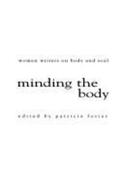 Minding the Body  9780385470223 Front Cover