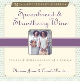 Spoonbread and Strawberry Wine Recipes and Reminiscences of a Family 25th 9780385472708 Front Cover