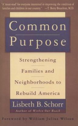 Common Purpose Strengthening Families and Neighborhoods to Rebuild America  9780385475334 Front Cover