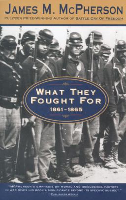 What They Fought For 1861-1865  9780385476348 Front Cover