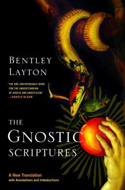Gnostic Scriptures A New Translation with Annotations and Introductions  9780385478434 Front Cover