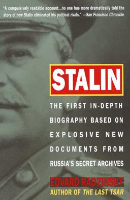 Stalin The First In-Depth Biography Based on Explosive New Documents from Russia's Secret Archives  9780385479547 Front Cover