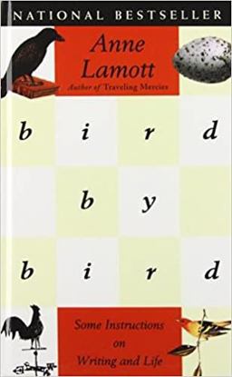 Bird by Bird Some Instructions on Writing and Life  9780385480017 Front Cover