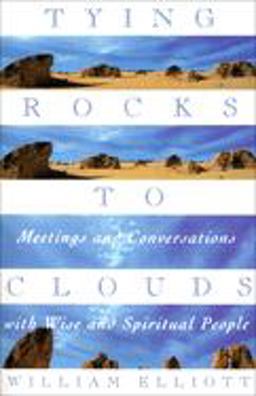 Tying Rocks to Clouds  9780385481915 Front Cover