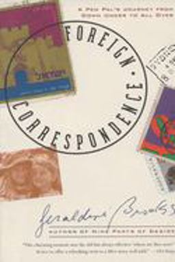 Foreign Correspondence A Pen Pal's Journey from down under to All Over  9780385483735 Front Cover