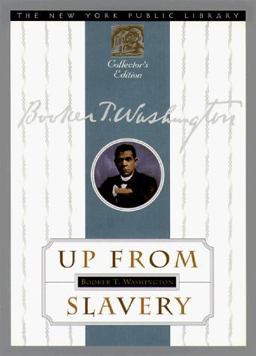Up from Slavery with Selected Slaves Narratives