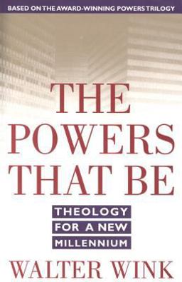 Powers That Be Theology for a New Millennium  9780385487528 Front Cover