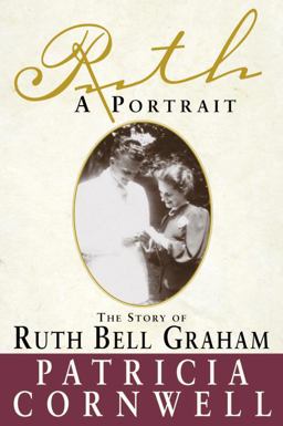 Ruth, a Portrait The Story of Ruth Bell Graham  9780385489003 Front Cover