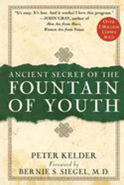 Ancient Secret of the Fountain of Youth  9780385491624 Front Cover