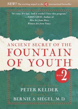 Ancient Secret of the Fountain of Youth, Book 2 A Companion to the Book by Peter Kelder  9780385491679 Front Cover