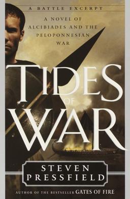 Tides of War A Novel of Alcibiades and the Peloponnesian War  9780385492522 Front Cover