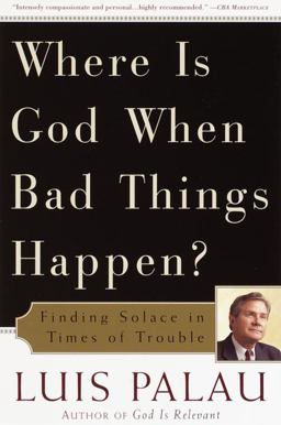 Where Is God When Bad Things Happen?