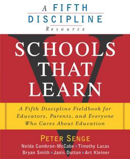 Schools That Learn A Fifth Discipline Fieldbook for Educators, Parents and Everyone Who Cares about Education  9780385493239 Front Cover