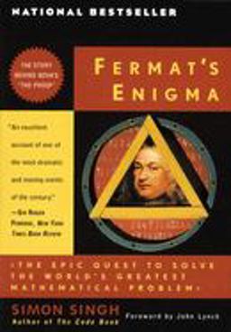 Fermat's Enigma The Epic Quest to Solve the World's Greatest Mathematical Problem  9780385493628 Front Cover