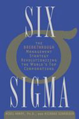Six Sigma The Breakthrough Management Strategy Revolutionizing the World's Top Corporations  9780385494380 Front Cover