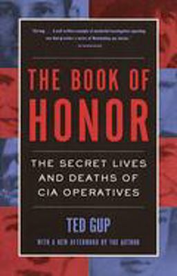 Book of Honor The Secret Lives and Deaths of CIA Operatives  9780385495417 Front Cover