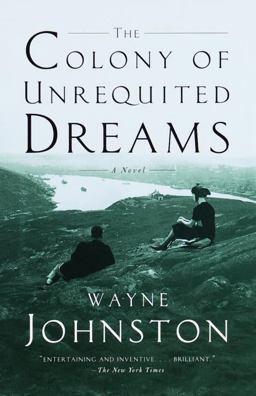 Colony of Unrequited Dreams A Novel  9780385495431 Front Cover