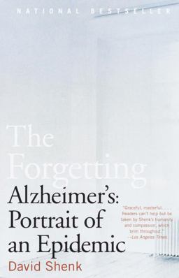 Forgetting Alzheimer's: Portrait of an Epidemic  9780385498388 Front Cover