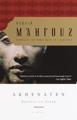 Akhenaten Dweller in Truth a Novel  9780385499095 Front Cover