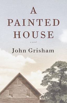 Painted House A Novel  9780385501200 Front Cover