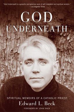 God Underneath Spiritual Memoirs of a Catholic Priest  9780385501811 Front Cover