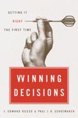 Winning Decisions Getting It Right the First Time  9780385502252 Front Cover